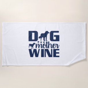 Toalla De Playa Cita de madre de perro amante del vino