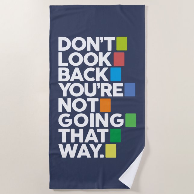 Toalla De Playa Don't look back (Anverso)