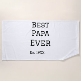 Toalla De Playa El mejor papá jamás se presentó. Añadir el nombre 