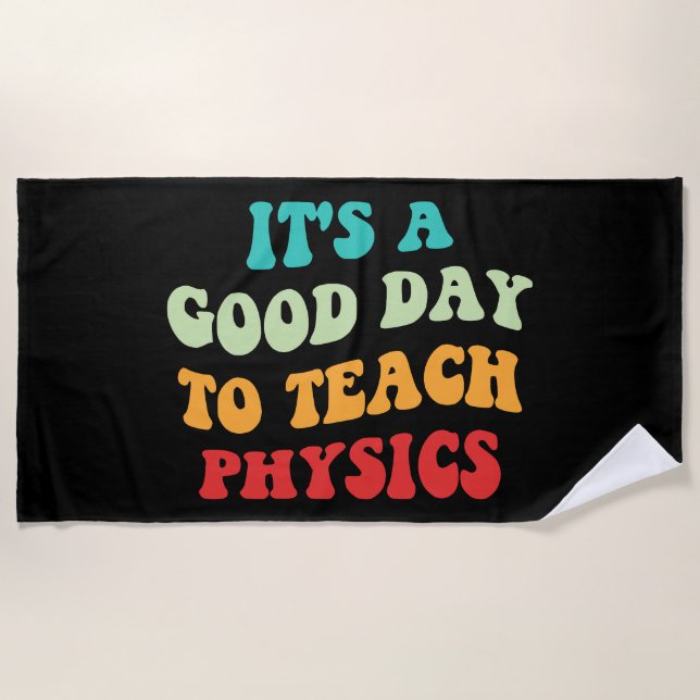 Toalla De Playa Es un buen día para enseñar física (Anverso)