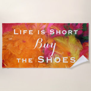Toalla De Playa La vida es corto comprar zapatos Naranja Funny ros
