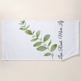 Toalla De Playa Less Rush More Life Beach Towel