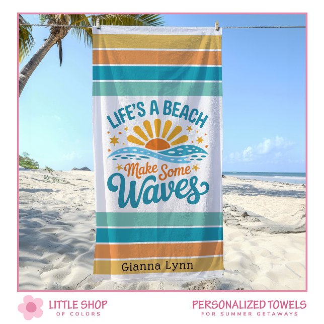 Toalla De Playa Life’s a Beach Make Some Waves Customizable (Subido por el creador)