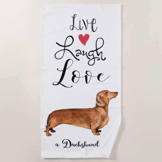Toalla De Playa Live Laugh Love a Dachshund Beach Towell (Anverso)