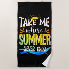 Toalla De Playa Llévame donde el verano nunca termina, el amor de