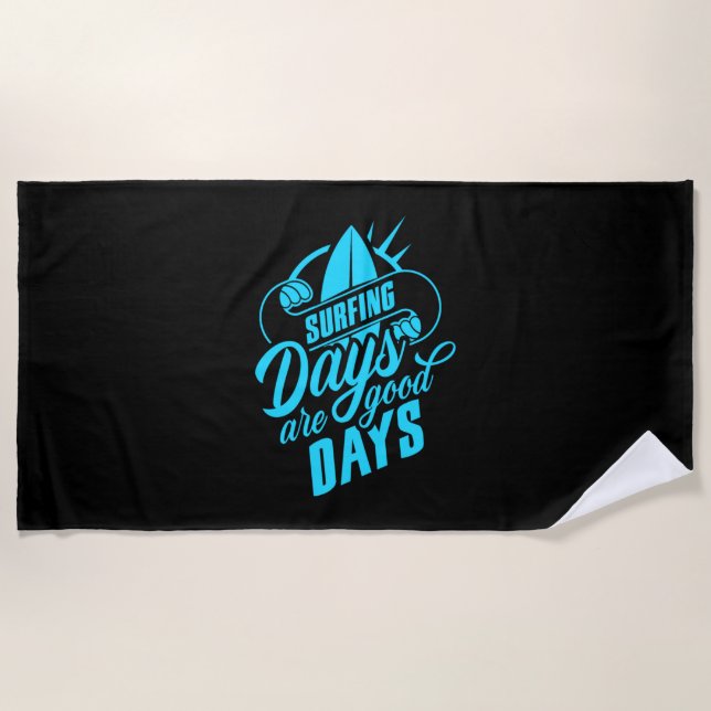 Toalla De Playa Los días de surf son buenos (Anverso)