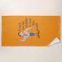 Toalla De Playa Me tomó 60 años lucir así de bien.