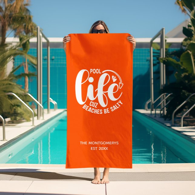 Toalla De Playa Naranja de vida de grupo ("Pool life cuz beaches be salty" orange beach towel (white on reverse side))