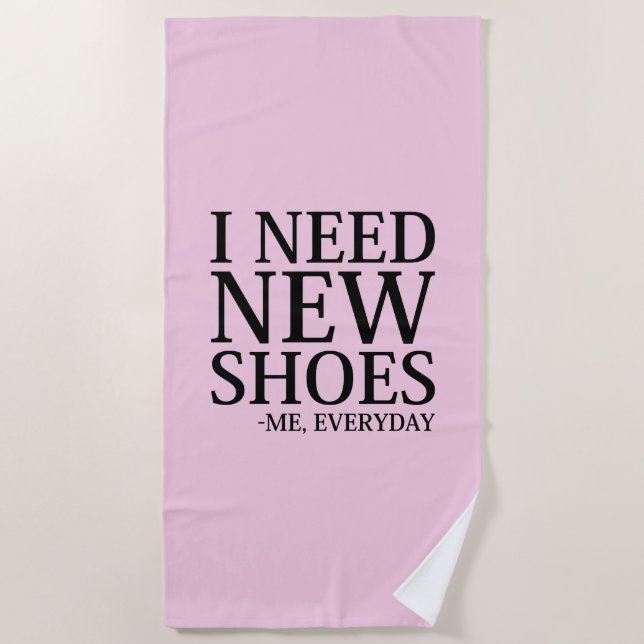 Toalla De Playa Necesito zapatos nuevos (Anverso)