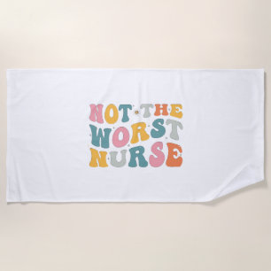 Toalla De Playa No Es La Peor Enfermera: Regalo De Humor Para Enfe