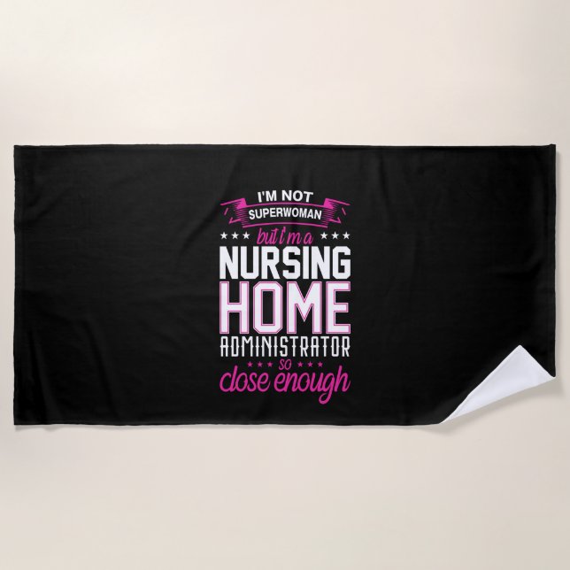 Toalla De Playa Nurse Gift A Nursing Home Administrator (Anverso)
