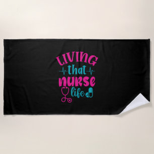 Toalla De Playa Nurse Gift Vivir Esa Vida De Enfermería