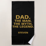 Toalla De Playa Papa Man Myth Legend Funny Cita Black Personalizad<br><div class="desc">Añade algo de humor al día de tu papá con esta Funny cita de la Toalla de Playa Personalizada Negra con la leyenda del mito de papá. Está diseñado sobre una toalla de playa negra de personalizable. La frase es "papá el hombre el mito la leyenda" en la tipografía de...</div>