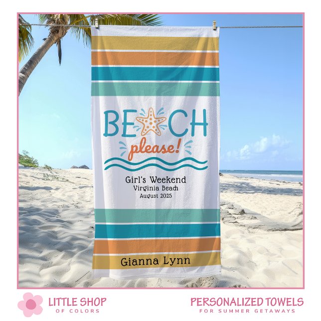 Toalla De Playa Personalized Girls Weekend Getaway Beach Please (Subido por el creador)