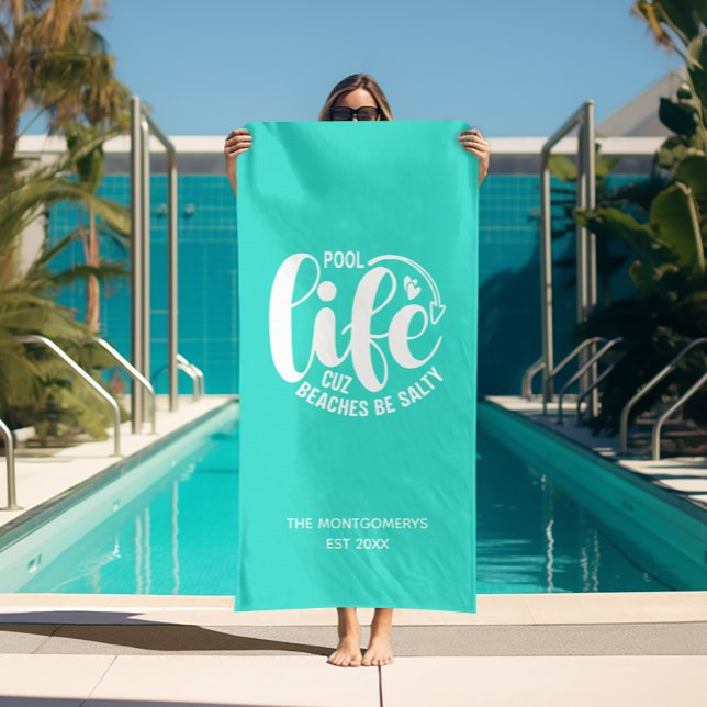 Toalla De Playa Pool Life Turquoise ("Pool life cuz beaches be salty" turquoise beach towel (white on reverse side))