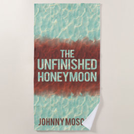 Toalla De Playa Portada del libro The Unfinished Honeymoon