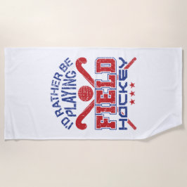 Toalla De Playa Prefiero jugar al hockey sobre hierba