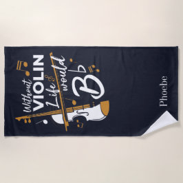Toalla De Playa Sin Violín, la vida sería violinista sin rodeos