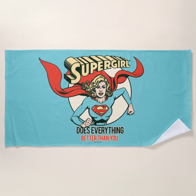 Toalla De Playa Supergirl Hace Todo Mejor Que Tú (Anverso)