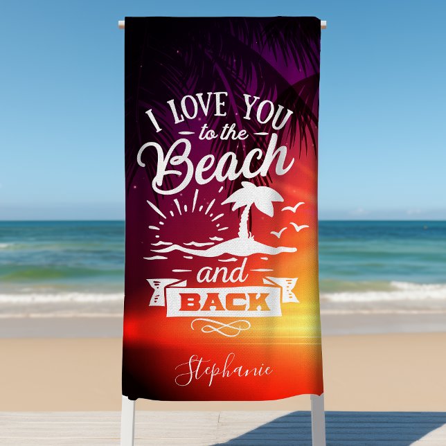 Toalla De Playa Te Amo A La Playa Y De Vuelta Personalizada (Subido por el creador)