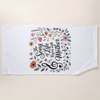 Toalla De Playa The Song Of Life Begins With Mother