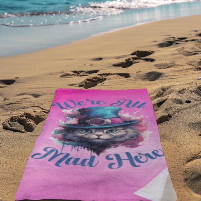 Toalla De Playa Todos estamos locos aquí - Alicia inspirada en el  (Subido por el creador)