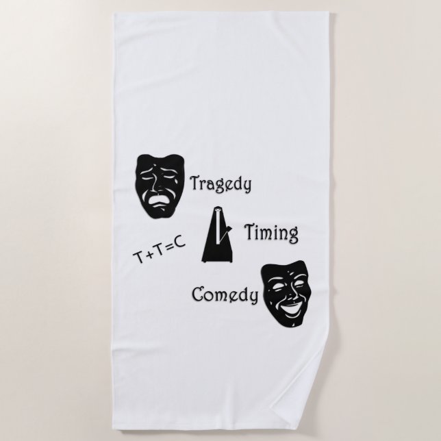 Toalla De Playa Tragedia + Timing igual a teatro de comedia (Anverso)