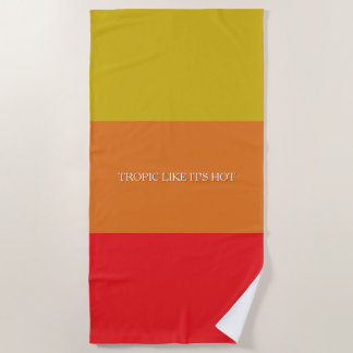 Toalla De Playa "Tropic Like It's Hot" Beach Towel