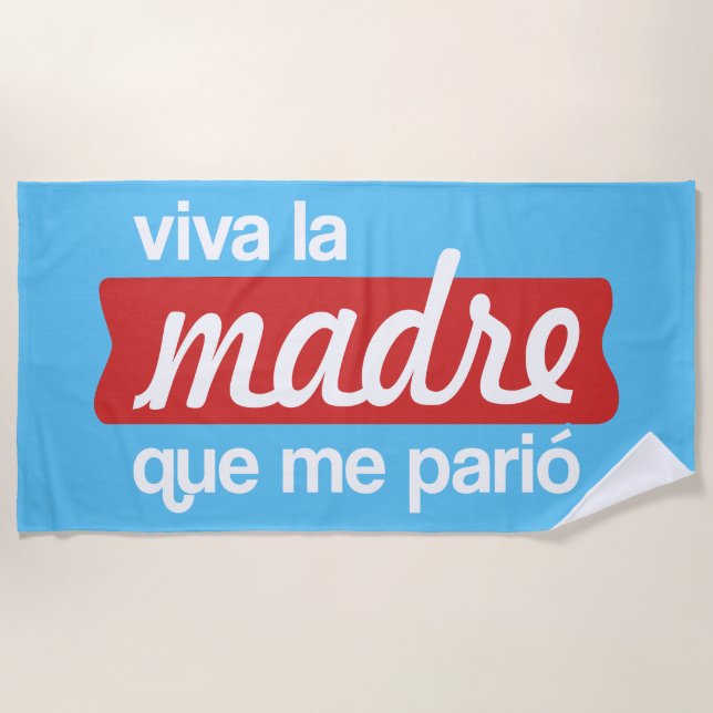 Toalla De Playa Viva la madre que me parió (Anverso)