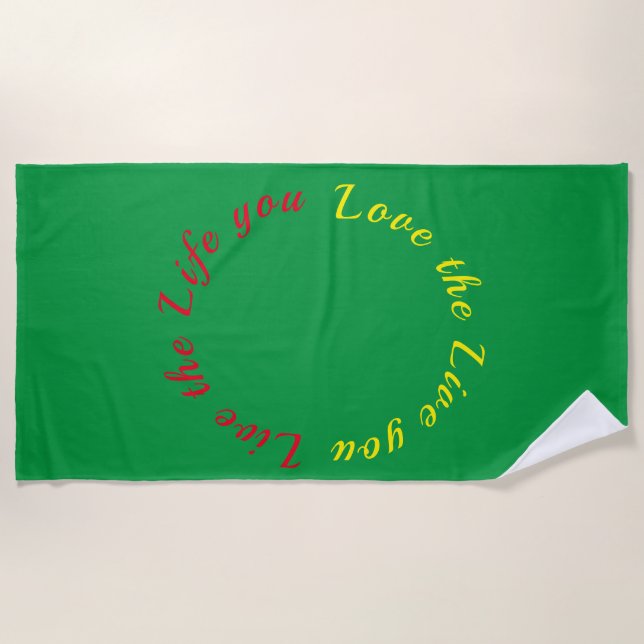 Toalla De Playa Vive la vida que amas (Anverso)