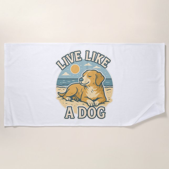 Toalla De Playa Vivir como una playa de perros (Anverso)