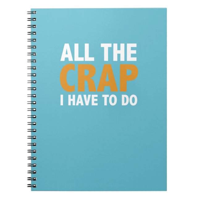Toda la mierda tengo que hacer el cuaderno del lío (Frente)