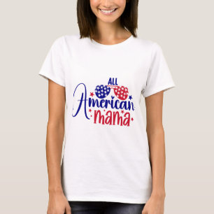 Todas las camisetas de mamá estadounidenses