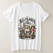Todas las plantas son comestibles, algunas solo un
