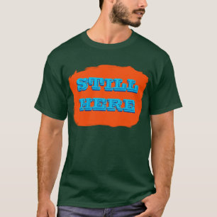 Todavía aquí la camiseta