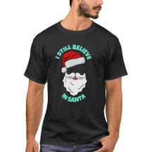 TODAVÍA CREO EN LA Camiseta DE SANTA
