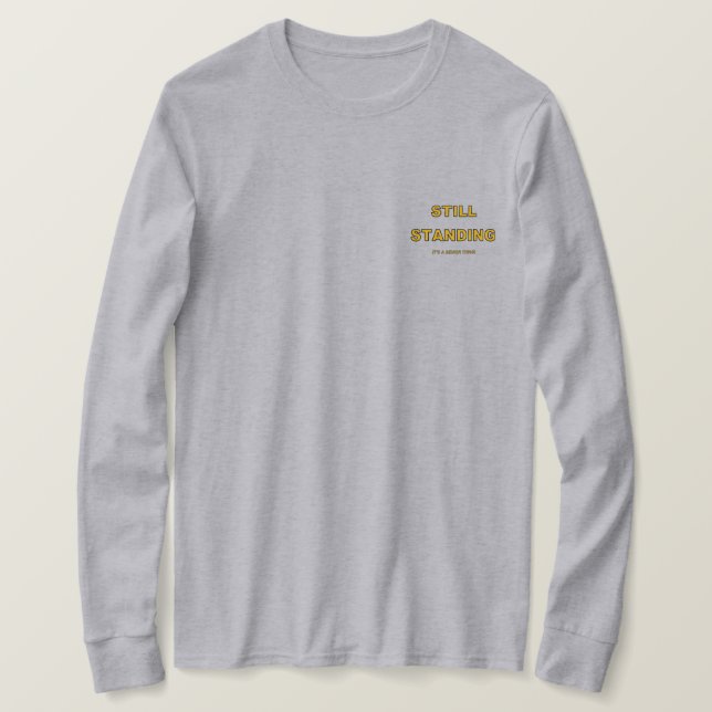 TODAVÍA EN PIE DE Camiseta (Anverso del diseño)