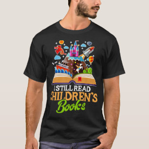 Todavía leo la camiseta de los libros infantiles