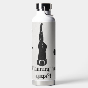 "¿Todavía planeas empezar el yoga? Botella de agua