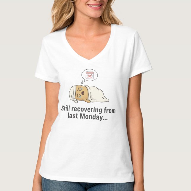 Todavía recuperándose de la camiseta del lunes pas (Anverso)