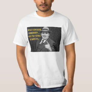 "Todavía sospecha" la camiseta