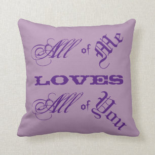 Todo el mí amores usted Cojín decorativo