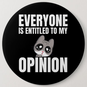 Todo el mundo tiene derecho a mi botón de opinión