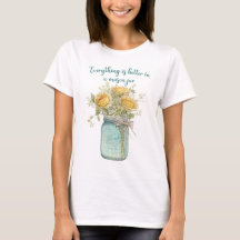 Todo Es Mejor En Una Camiseta Mason Jar