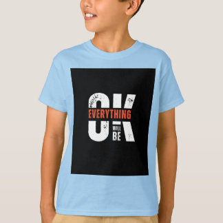 Todo estará bien camiseta para niños