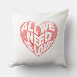 Todo lo que necesitamos es amor Cojín decorativo