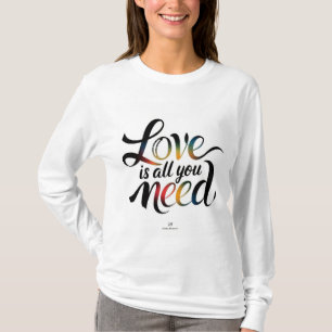 Todo Lo Que Necesitas Es Amor - Camiseta Encantado