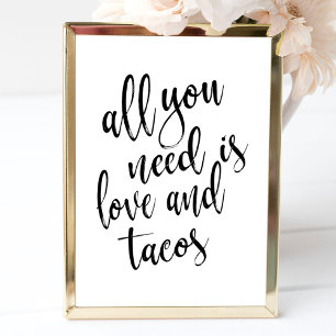 Todo lo que necesitas es amor y tacos letrero aseq