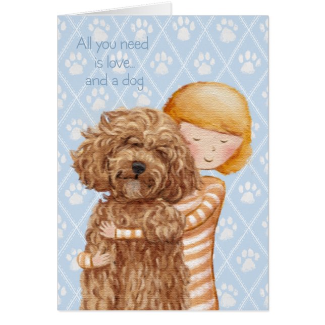 Todo lo que necesitas es amor y un perro. (Frente)