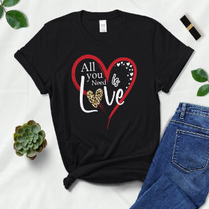 Todo Lo Que Necesitas Es Camiseta De Amor, San Val